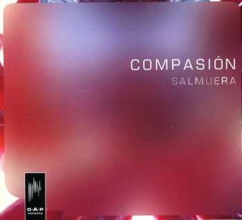 CD Compasión: Salmuera