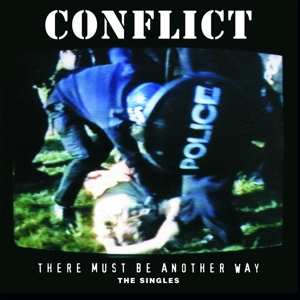 Album Conflict: There Must Be Another Way - The Singles