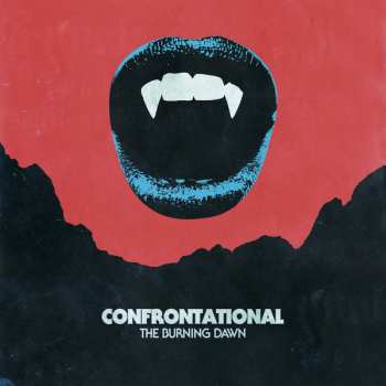LP Confrontational: Burning Dawn