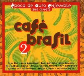 Album Época De Ouro: Café Brasil 2