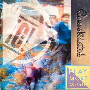 LP Consolidated: Play More Music