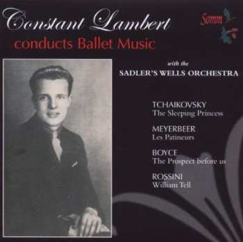 Album Constant Lambert: Constant Lambert Conducts Ballet Music 
