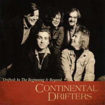 Album Continental Drifters: Drifted: In The Beginning & Beyond