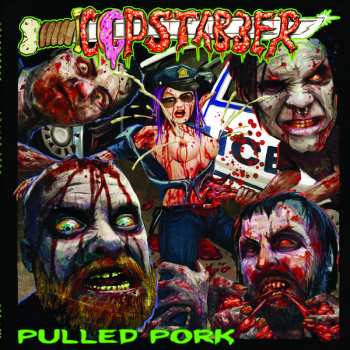 LP Copstabber: Pulled Pork