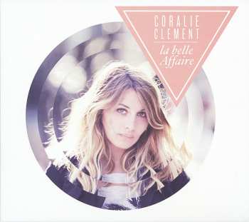 CD Coralie Clément: La Belle Affaire