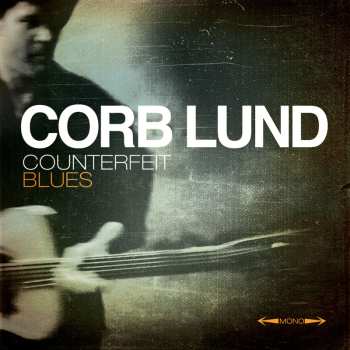 CD Corb Lund: Counterfeit Blues