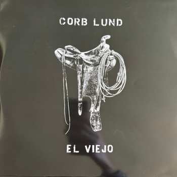 LP Corb Lund: El Viejo CLR | LTD