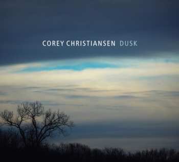 CD Corey Christiansen: Dusk