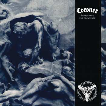 LP Coroner: Punishment For Decadence