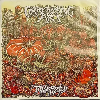Corpsefucking Art: Tomatized