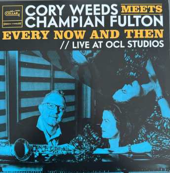Album Cory Weeds: meets Champian Fulton - Every now and then