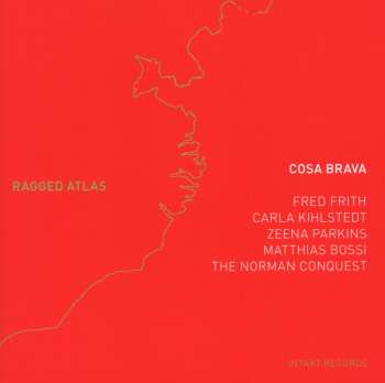 CD Cosa Brava: Ragged Atlas