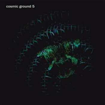 CD Cosmic Ground: 5