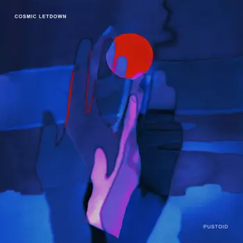 Cosmic Letdown: Pustoid