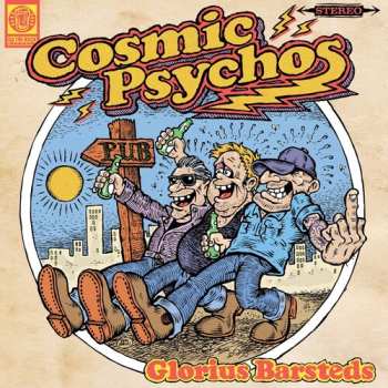 LP Cosmic Psychos: Glorius Barsteds