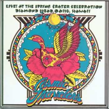 Album Cosmic Travelers: Live! At The Spring Crater Celebration Diamond Head, Oahu, Hawaii