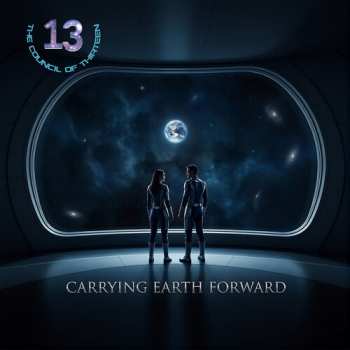 Album Council Of Thirteen: Carrying Earth Forward