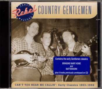 CD The Country Gentlemen: Can't You Hear Me Callin': Early Classics 1963-1969