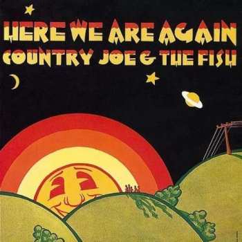 CD Country Joe And The Fish: Here We Are Again