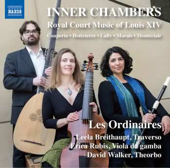 Album Jean-Baptiste Lully: Inner Chambers: Royal Court Music Of Louis XIV