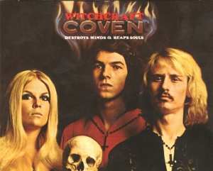Album Coven: Witchcraft Destroys Minds & Reaps Souls