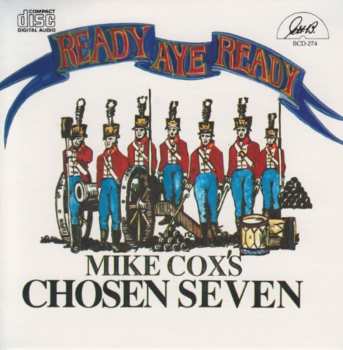 Album Cox,mike Chosen Seven: Ready Aye Ready