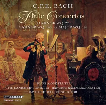 Flute Concertos 9d Minor, Wq. 22; A Minor, Wq. 166; G Major, Wq. 169)