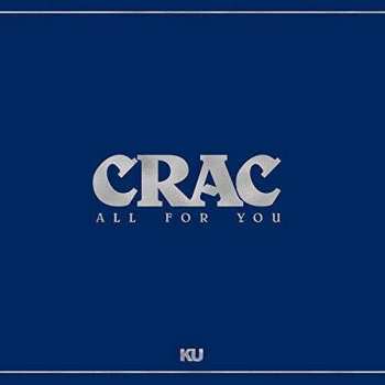 LP C.R.A.C.: All For You