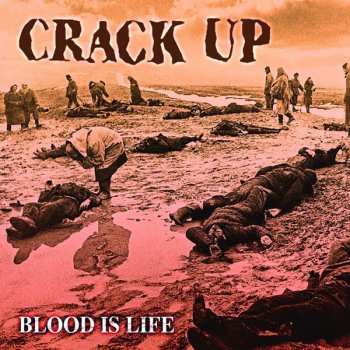 CD Crack Up: Blood Is Life