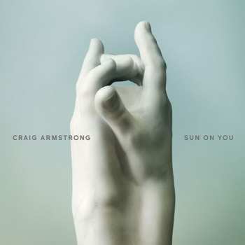 CD Craig Armstrong: Sun On You