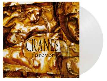LP Cranes: Forever (180g) (30th Anniversary Limited Numbered Edition) (crystal Clear Vinyl)