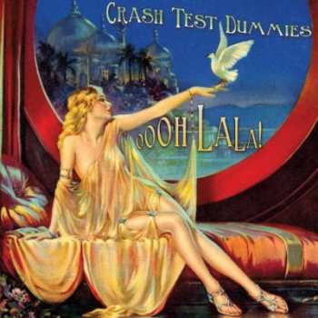 Album Crash Test Dummies: Ooh-La-La