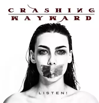 Crashing Wayward: Listen!