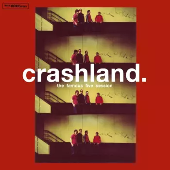 Crashland: The Famous Five Session
