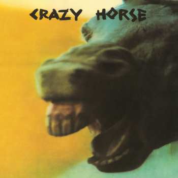 LP Crazy Horse: Crazy Horse