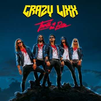 Album Crazy Lixx: Thrill of the Bite