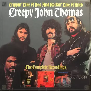 Trippin' Like A Dog And Rockin' Like A Bitch: The Complete Recordings