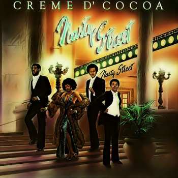 CD Creme D'Cocoa: Nasty Street