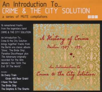 Album Crime & The City Solution: An Introduction To... Crime & The City Solution—A History Of Crime (Berlin 1987–1991)