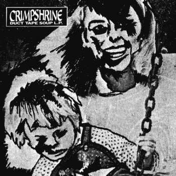 LP Crimpshrine: Duct Tape Soup
