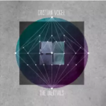 Cristian Vogel: The Inertials