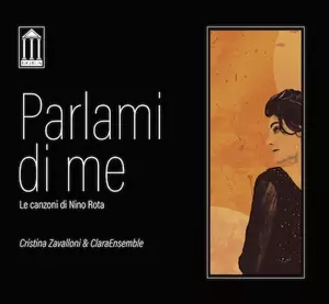 Parlami Di Me - Le Canzoni Di Nino Rota