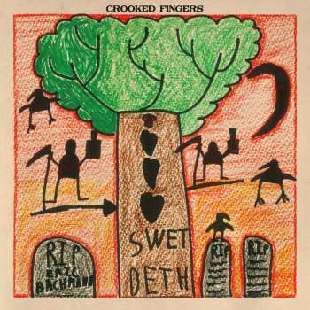 Album Crooked Fingers: Swet Deth