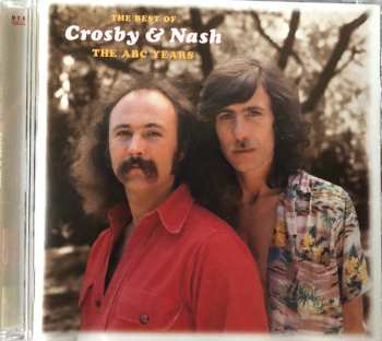 CD Crosby & Nash: The Best Of Crosby & Nash - The ABC Years