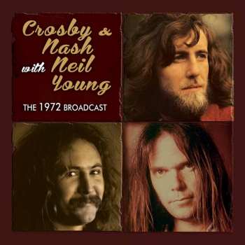 CD Crosby, Nash & Young: The 1972 Broadcast