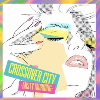 Album Crossover City - Misty Morning / Various: Crossover City