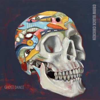 Album Crow Black Chicken: Ghost Dance