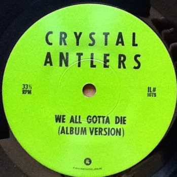 SP Crystal Antlers: We All Gotta Die!