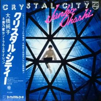 Album Junko Ohashi: Crystal City = クリスタル・シティー