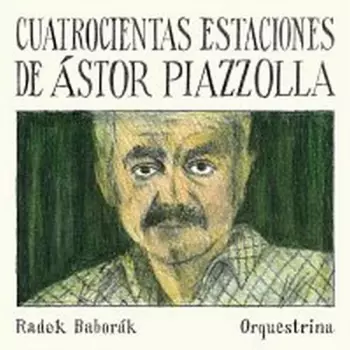 Cuatrocientas Estaciones de Ástor Pia